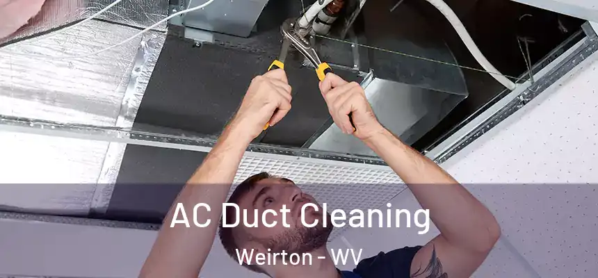  AC Duct Cleaning Weirton - WV